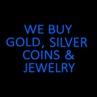 Blue We Buy Gold Silver Coins And Jewelry Neontábla