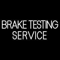 Brake Testing Service Neontábla