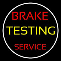 Brake Testing Service With Circle Neontábla