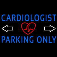 Cardiologist Parking Only Neontábla