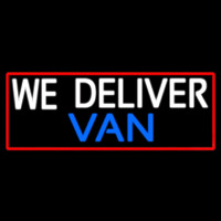 Custom We Deliver Van With Red Border Neontábla