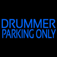 Drummer Parking Only 2 Neontábla