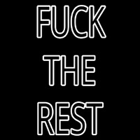 Fuck The Rest Neontábla