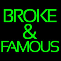 Green Broke And Famous Neontábla