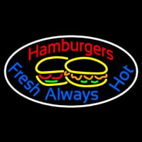 Hamburgers Fresh Always Hot Oval Neontábla
