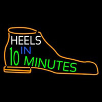 Heels In 10 Minutes Neontábla