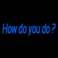 How Do You Da Neontábla