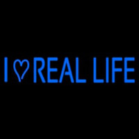 I Love Real Life Neontábla