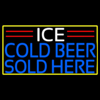 Ice Cold Beer Sold Here With Yellow Border Neontábla