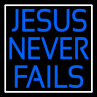 Jesus Never Fails Neontábla