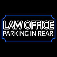 Law Office Parking In Rear Neontábla