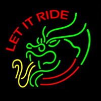 Let It Ride Neontábla