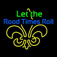 Let The Rood Times Roll Neontábla