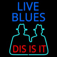 Live Blues Dis Is It Neontábla