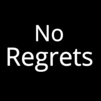 No Regrets Neontábla