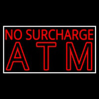 No Surcharge Atm Neontábla