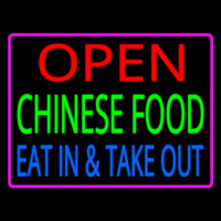 Open Chinese Food Eat In Take Out Neontábla