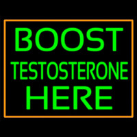 Orange Border Boost Testosterone Here Neontábla