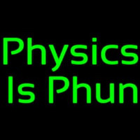 Physics Is Phun Neontábla