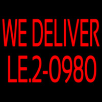 Red We Deliver With Phone Number Neontábla