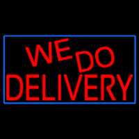 Red We Do Delivery With Blue Border Neontábla