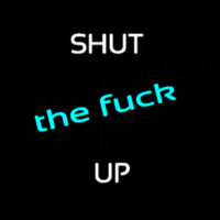 Shut Up Neontábla