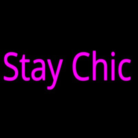 Stay Chic Neontábla