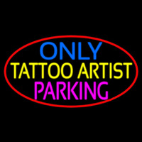 Tattoo Artist Parking Only Neontábla