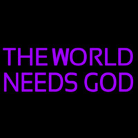 The World Needs God Neontábla