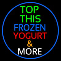 Top This Frozen Yogurt N More Neontábla