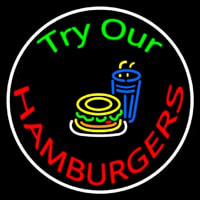 Try Our Hamburgers Circle Neontábla