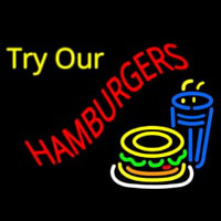 Try Our Hamburgers Neontábla