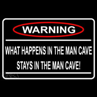 Warning Stays In Man Cave Neontábla