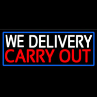 We Deliver Carry Out With Blue Border Neontábla
