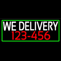 We Deliver Number With Green Border Neontábla