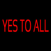 Yes To All Neontábla
